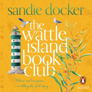 The Wattle Island Book Club by Sandie Docker