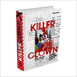Killer Clown Profile: Retrato de um Assassino by Terry Sullivan, Peter Maiken
