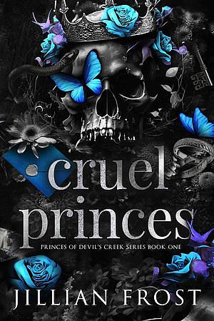 Cruel Princes by Jillian Frost