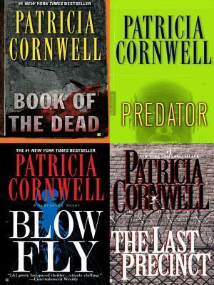 Four Scarpetta Novels: The Last Precinct / Blow Fly / Predator / The Book of the Dead by Patricia Cornwell