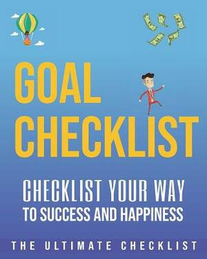 Goal Checklist by Thomas Dunne