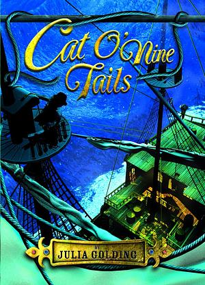 Cat O'Nine Tails by Julia Golding