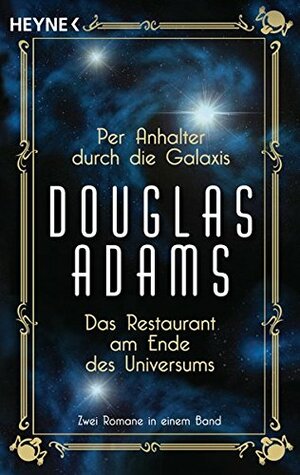 Per Anhalter durch die Galaxis/Das Restaurant am Ende des Universums by Douglas Adams