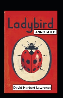 The Ladybird Annotated by D.H. Lawrence