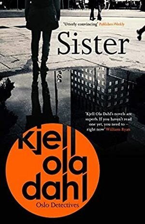 Sister by Don Bartlett, Kjell Ola Dahl