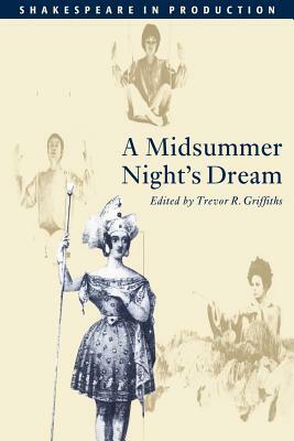 A Midsummer Night's Dream by William Shakespeare