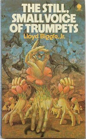The Still, Small Voice of Trumpets by Lloyd Biggle Jr.