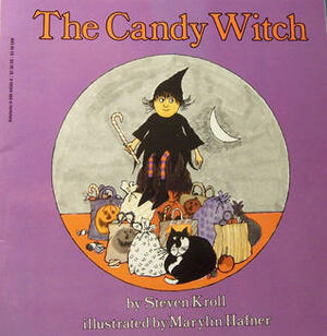 The Candy Witch by Steven Kroll, Marylin Hafner