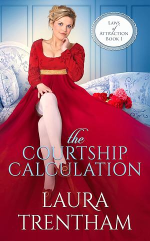 The Courtship Calculation by Laura Trentham