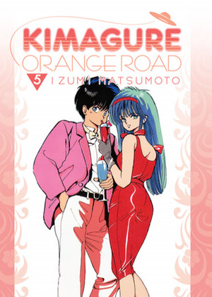 Kimagure Orange Road Omnibus Vol. 5 by Izumi Matsumoto