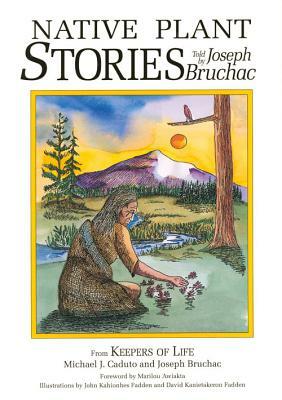 Native Plant Stories by Joseph Bruchac