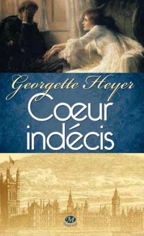 Coeur indécis by Georgette Heyer