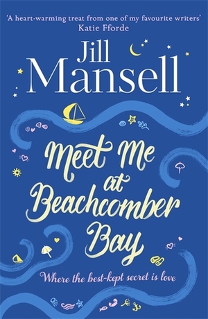 Meet Me at Beachcomber Bay by Jill Mansell