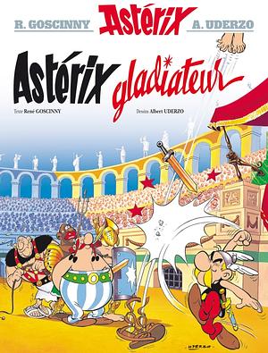 Astérix gladiateur by René Goscinny
