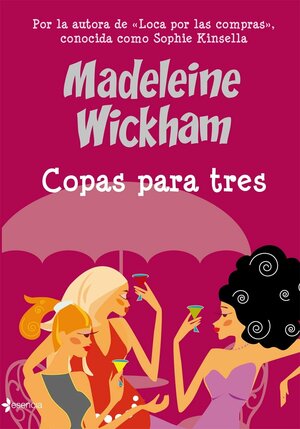 Copas para tres by Madeleine Wickham