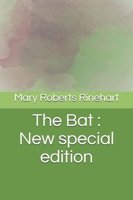 The Bat: New special edition by Mary Roberts Rinehart