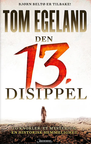 Den 13. disippel by Tom Egeland