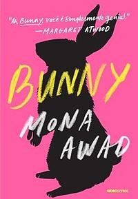 Bunny by Mona Awad