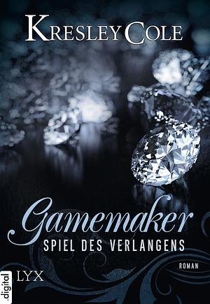 Gamemaker - Spiel des Verlangens by Kresley Cole