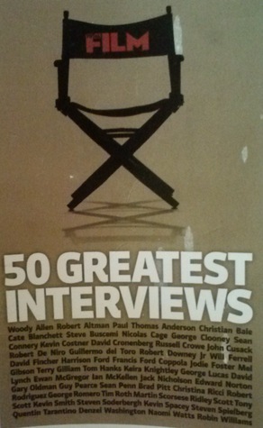 Total Film: 50 Greatest Interviews by Richard Jordan, Nev Pierce