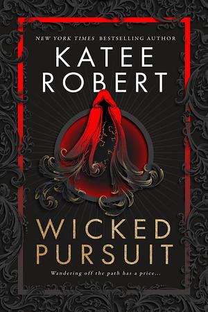 Wicked Pursuit by Katee Robert
