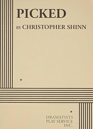 Picked by Christopher Shinn