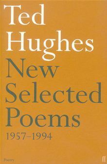 New and Selected Poems 1957-1994 by Ted Hughes
