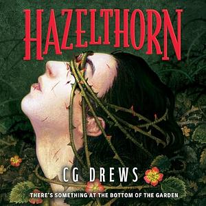 Hazelthorn by CG Drews