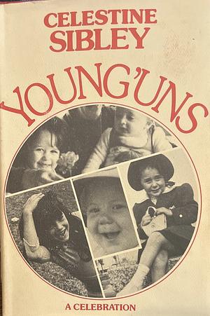 Young'uns: A Celebration by Celestine Sibley