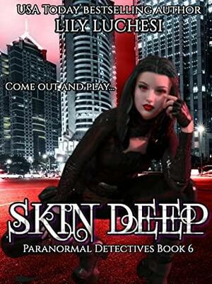 Skin Deep by Lily Luchesi