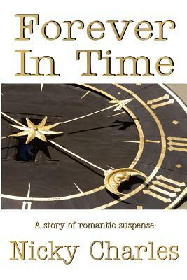 Forever In Time by Jan Gordon, Nicky Charles, Jazer Designs