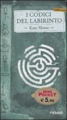 I codici del labirinto by Kate Mosse, Roberta Maresca