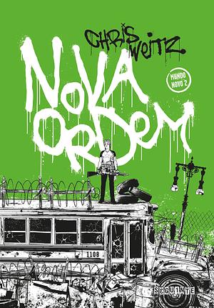 Nova Ordem by Chris Weitz