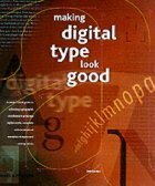 Making Digital Type Look Good by Bob Gordon