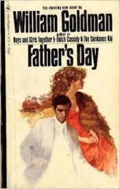 Father's Day by William Goldman