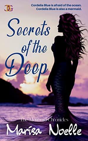 Secrets of the Deep by Marisa Noelle