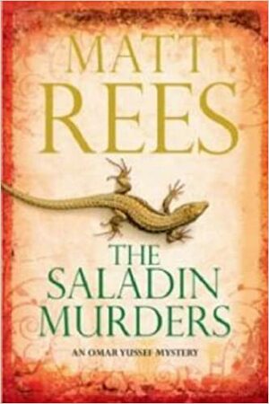 The Saladin Murders by Matt Rees