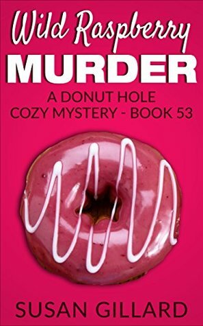 Wild Raspberry Murder by Susan Gillard