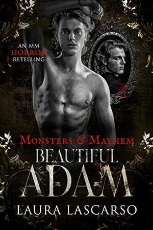Beautiful Adam: An MM Retelling of Dorian Gray by Laura Lascarso