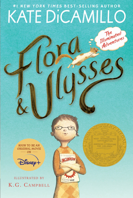 Flora and Ulysses: The Illuminated Adventures by Kate DiCamillo