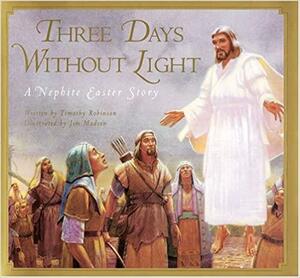 Three Days Without Light by Timothy Robinson