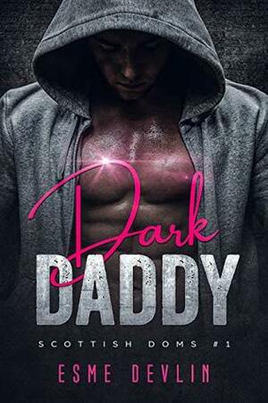 Dark Daddy by Esme Devlin