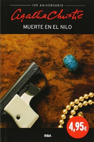 Muerte En El Nilo by Agatha Christie, H.C. Granch