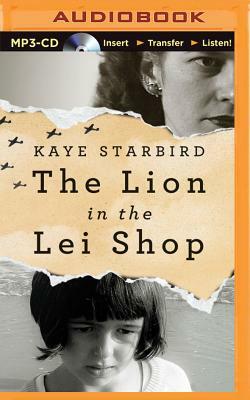 The Lion in the Lei Shop by Kaye Starbird