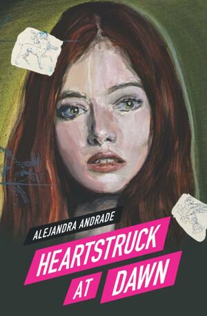 Heartstruck at Dawn by Alejandra Andrade