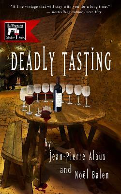 Deadly Tasting by Sally Pane, Noël Balen, Jean-Pierre Alaux