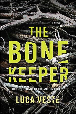 The Bone Keeper by Luca Veste