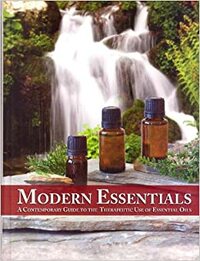 Modern Essentials: A Contemporary Guide to the Therapeutic Use of Essential Oils by Abundant Health