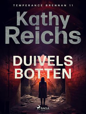 Duivelsbotten by Kathy Reichs
