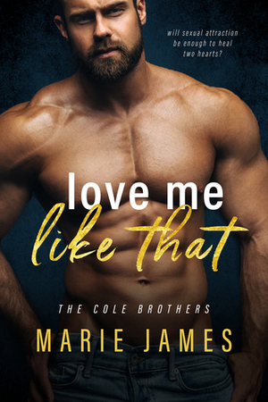 Love Me Like That by Marie James